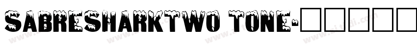 SabreSharkTwo Tone字体转换